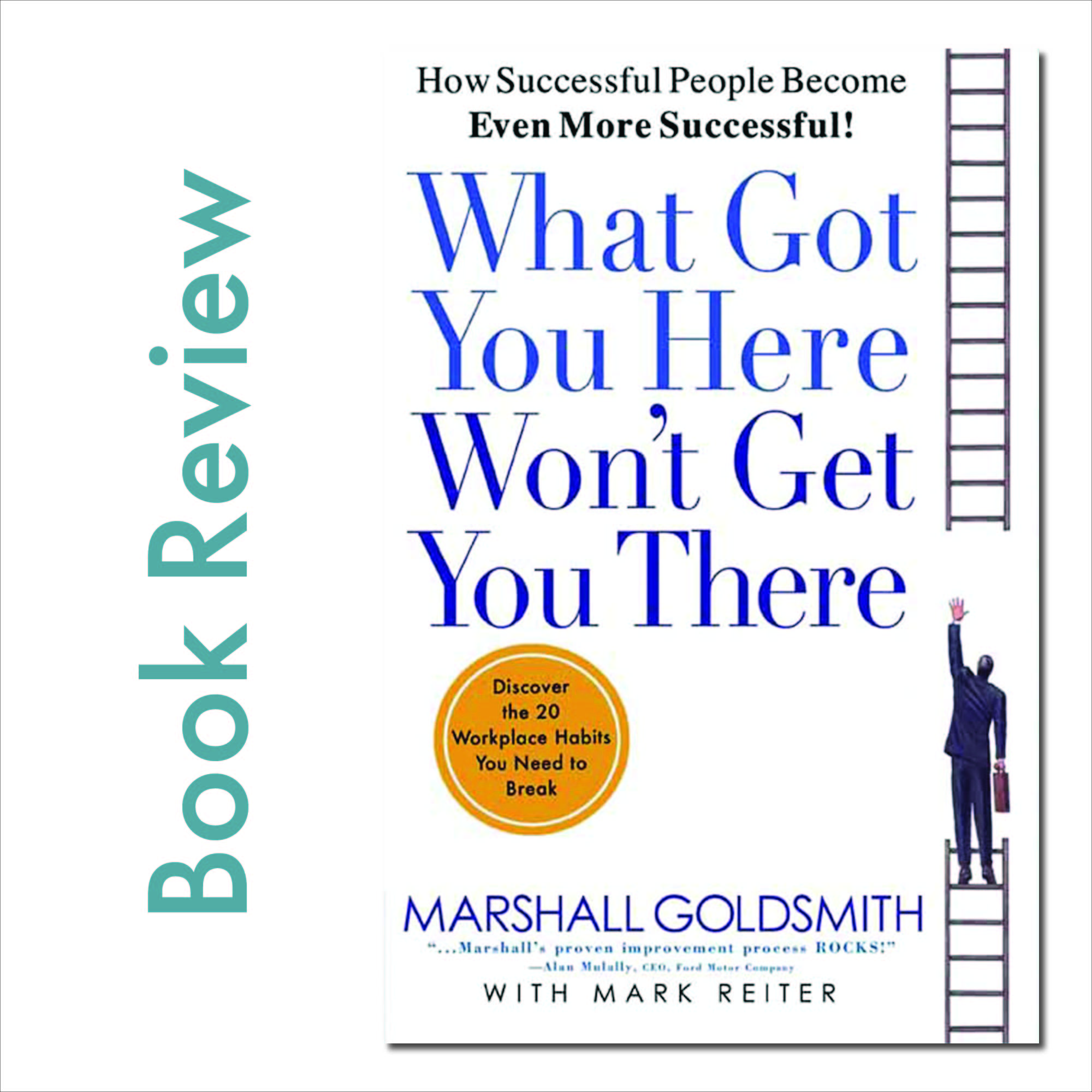 marshall goldsmith what got you here