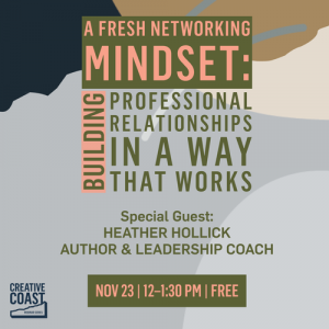 Networking Mindset for Creative Coast